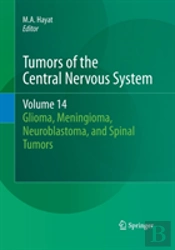 Tumors Of The Central Nervous System, Volume 14
