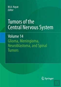 Bertrand.pt - Tumors Of The Central Nervous System, Volume 14