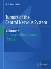Tumors Of The Central Nervous System, Volume 2