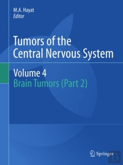 Bertrand.pt - Tumors Of The Central Nervous System, Volume 4