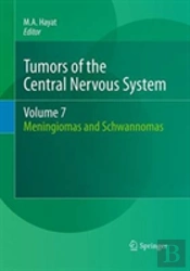 Tumors Of The Central Nervous System, Volume 7