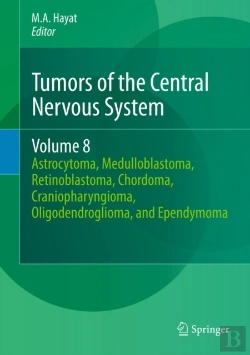 Bertrand.pt - Tumors Of The Central Nervous System, Volume 8