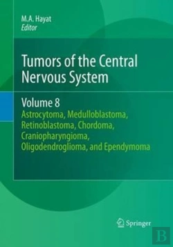 Bertrand.pt - Tumors Of The Central Nervous System, Volume 8