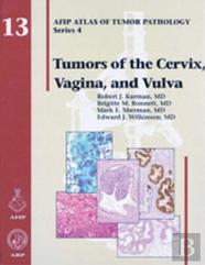 Tumors Of The Cervix, Vagina, And Vulva