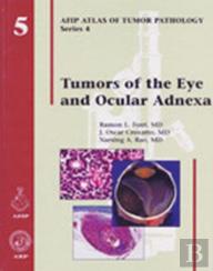 Tumors Of The Eye And Ocular Adnexa