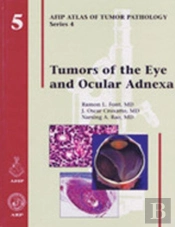 Tumors Of The Eye And Ocular Adnexa