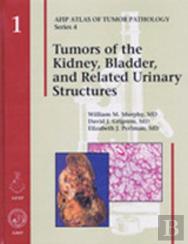 Tumors Of The Kidney, Bladder, And Related Urinary Structures