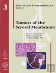 Tumors Of The Serosal Membranes