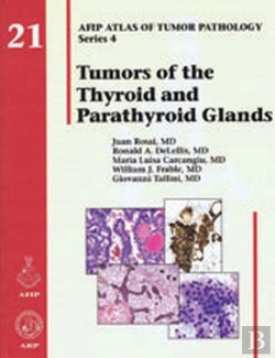 Bertrand.pt - Tumors Of The Thyroid And Parathyroid Glands