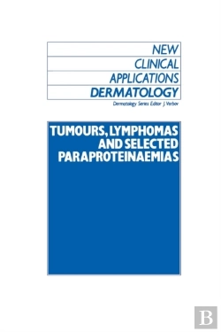 Bertrand.pt - Tumours, Lymphomas And Selected Paraproteinaemias