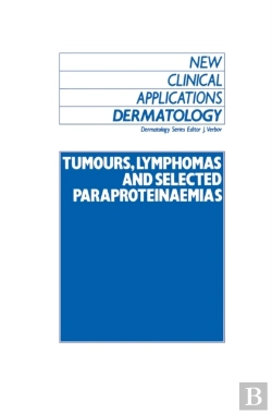 Bertrand.pt - Tumours, Lymphomas And Selected Paraproteinaemias