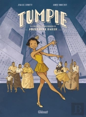 Tumpie : La Jeunesse Tumultueuse De Joséphine Baker