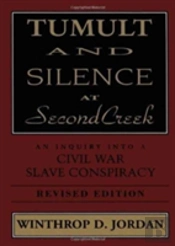 Tumult And Silence At Second Creek