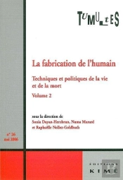 Tumultes N°26 La Fabrication De L'Humain T. 2