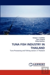 Tuna Fish Industry In Thailand