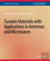 Tunable Materials With Applications In Antennas And Microwaves