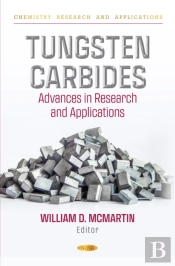 Tungsten Carbides: Advances In Research And Applications