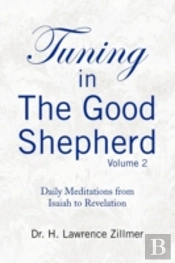 Tuning In The Good Shepard - Volume 2