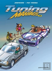 Tuning Maniacs Tome 2