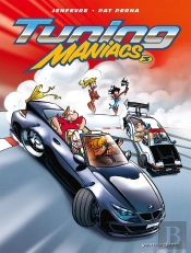 Tuning Maniacs Tome 3