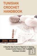 Tunisian Crochet Handbook
