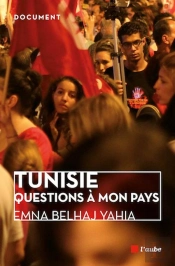 Tunisie ; Questions À Mon Pays