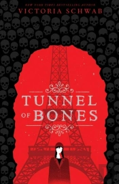 Tunnel Of Bones (City Of Ghosts #2)