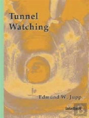 Tunnel Watching