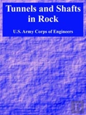 Tunnels And Shafts In Rock