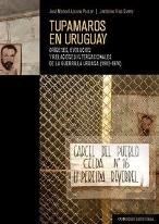 Tupamaros En Uruguay