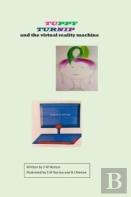 Tuppy Turnip And The Virtual Reality Machine