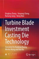 Turbine Blade Investment Casting Die Technology