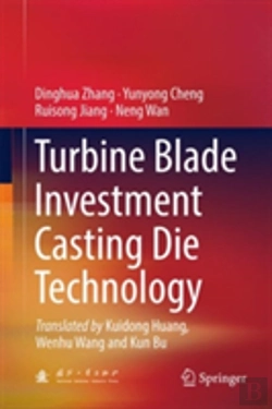 Bertrand.pt - Turbine Blade Investment Casting Die Technology