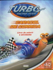 Turbo: Caracol de Corrida - Livro de Colorir e Atividades com Autocolantes