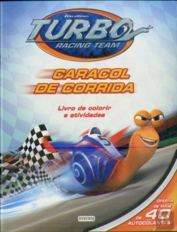 Bertrand.pt - Turbo: Caracol de Corrida - Livro de Colorir e Atividades com Autocolantes