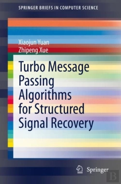 Bertrand.pt - Turbo Message Passing Algorithms For Structured Signal Recovery