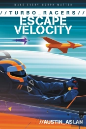 Turbo Racers: Escape Velocity