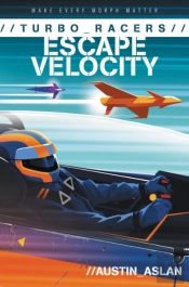 Turbo Racers: Escape Velocity
