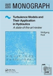 Turbulence Models And Their Application In Hydraulics