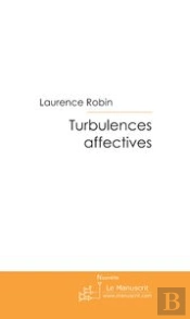 Turbulences Affectives