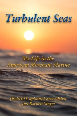 Bertrand.pt - Turbulent Seas: My Life In The American Merchant Marine