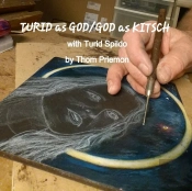Turid As God/God As Kitsch (With Turid Spildo)