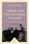 Turing And The Universal Machine (Icon Science)