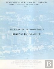 Turisme Et Developpement En Andalousie. (Tomo 5)