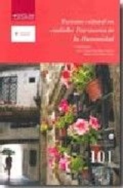 Turismo Cultural En Ciudades Patrimonio De La Humanidad