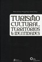 Turismo Cultural, Territórios & Identidades