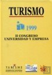 Turismo. Ii Congreso Universidad Y Empresa