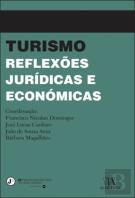 Turismo - Reflexões Jurídicas e Económicas