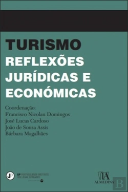 Bertrand.pt - Turismo - Reflexões Jurídicas e Económicas