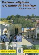 Turismo Religioso: O Camiño De Santiago